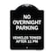 Signmission No Overnight Parking Vehicles Towed After 11 Pm Heavy-Gauge Aluminum Sign, 24" x 18", BW-1824-23827 A-DES-BW-1824-23827 - alternate 1
